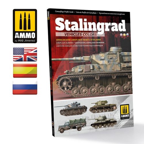 AMMO by MIG Jimenez - Stalingrad Vehicles Colors - German and Russian Camouflages in the Battle of Stalingrad ENGLISH, SPA