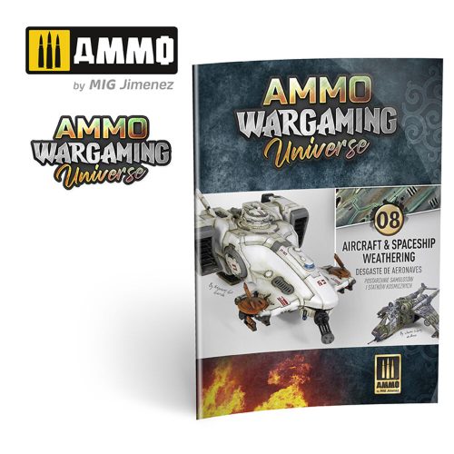 AMMO - AMMO WARGAMING UNIVERSE Book 08 - Aircraft and Spaceship Weathering (English, Castellano, Polski)