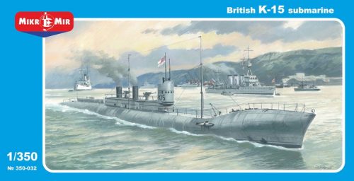 Micro Mir  Amp - British HMS K-15 Submarine
