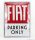 Edicola - Accessories 3D Metal Plate - Fiat Parking Only Red White