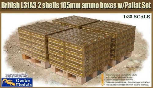 Gecko Models - British L31A3 2 shells 105mm ammo boxes & Pallet