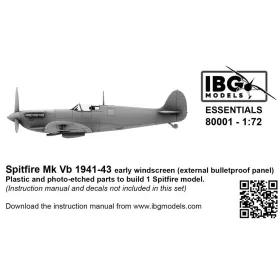   IBG - Spitfire Mk Vb 1941-43 - Early Windscreen (external bulletproof panel) repülő makett
