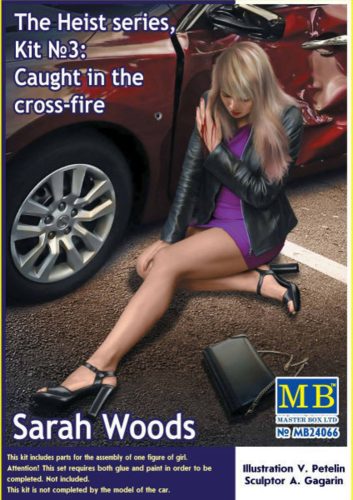 Master Box Ltd. - The Heist series,Kit#3Caught in the cross-fire. Sarah Woods