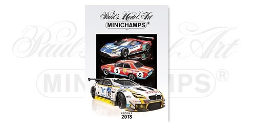 Minichamps - PMA CATALOGUE - 2018 - EDITION 2 - MINICHAMPS