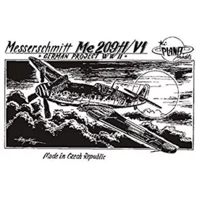 Planet Models - Messerschmitt Me 209 H/V1 WW II Projekte