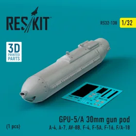   Reskit - GPU-5/A 30mm gun pod (1 pcs) (A-4, A-7, AV-8B, F-4, F-5A, F-16, F/A-18) (3D Printed) (1/32)