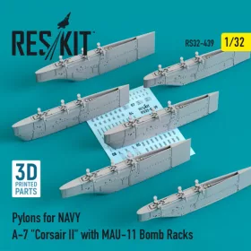   Reskit - Pylons for NAVY A-7  Corsair II  with MAU-11 Bomb Racks (3D Printed) (1/32)