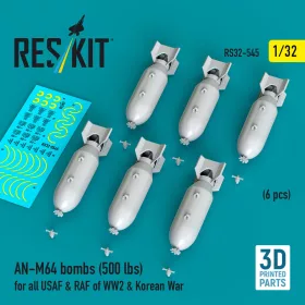   Reskit - AN-M64 bombs (500 lbs) for all USAF & RAF of WW2 & Korean War (6 pcs) (3D Printed)