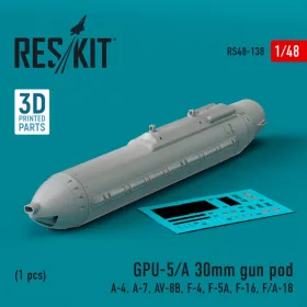   Reskit - GPU-5/A 30mm gun pod (1 pcs) (A-4, A-7, AV-8B, F-4, F-5A, F-16, F/A-18) (3D Printed) (1/48)