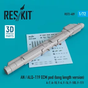   Reskit - AN / ALQ-119 ECM pod (long length version) (A-7, A-10, F-4, F-16, F-105, F-111) (3D Printed)
