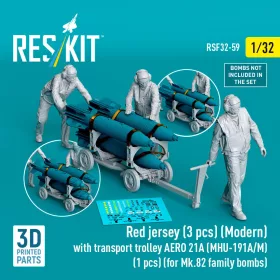   Reskit - Red jersey (3 pcs) (Modern) with transport trolley AERO 21A (MHU-191A/M) (1 pcs) (for Mk.82 family bombs) (3D Printed)