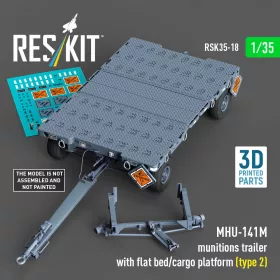   Reskit - MHU-141M munitions trailer with flat bed/cargo platform (type 2) (3D Printed model kit)