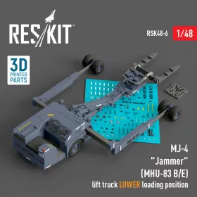   Reskit - MJ-4 Jammer (MHU-83 B/E) Early lift truck LOWER loading position (3D Printed model kit)