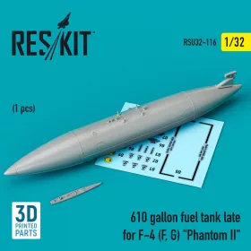   Reskit - 610 gallon fuel tank late for F-4 (F G) Phantom II (3D Printed)