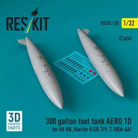   Reskit - 300 gallon fuel tank AERO 1D for AV-8B, Harrier II GR.7/9, T.10 (2 pcs) (3D Printed)