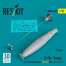   Reskit - D-704 Buddy air refueling store (early) (1 pcs) (A-4 A-6 A-7) (3D Printed)