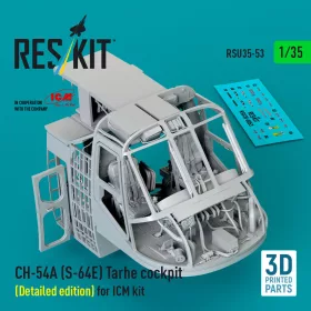   Reskit - CH-54A (S-64E) Tarhe cockpit (Detailed edition) for ICM kit (3D Printed)
