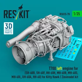   Reskit - T700 left engine (SH-60B SH-60F HH-60H MH-60R MH-60S MH-60L UH-60A HH-60) for Kitty Hawk / Zimimodel kit (3D Printed)