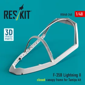   Reskit - F-35B Lightning II closed canopy frame (3D Printed) for Tamiya