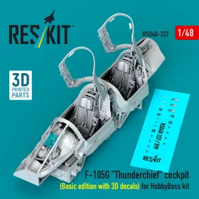   Reskit - F-105G Thunderchief cockpit (Basic edition with 3D decals) for HobbyBoss kit (3D Printed)