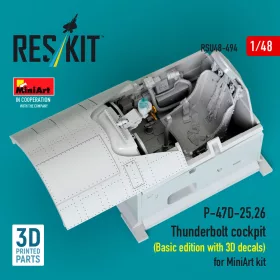   Reskit - P-47D-25,26 Thunderbolt cockpit (Basic edition with 3D decals) for MiniArt kit (3D Printed)