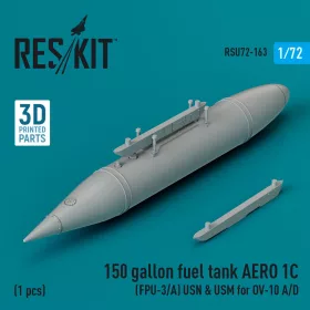   Reskit - 150 gallon fuel tank AERO 1C (FPU-3/A) USN & USM for OV-10 A/D (1 pcs) (3D Printed)
