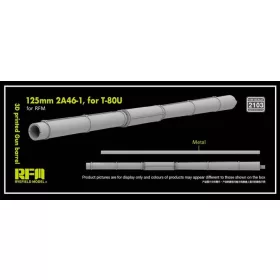   Rye Field Model - 3D print.Gun barrel 125mm 2A46-1 for T-80U f.RFM